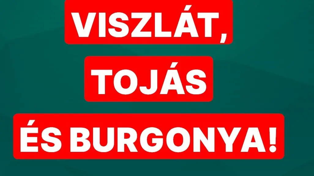 Viszlát, tojás és burgonya!