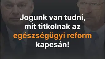 Jogunk van tudni, mit titkolnak az egészségügyi reform kapcsán!