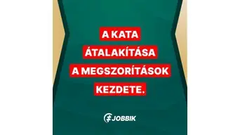 A KATA átalakítása a megszorítások kezdete