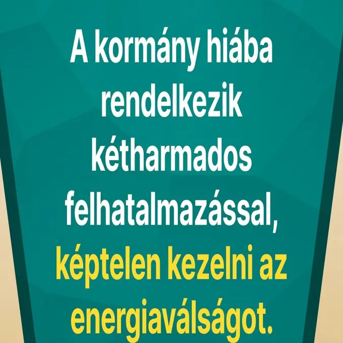 A kormány képtelen kezelni az energiaválságot